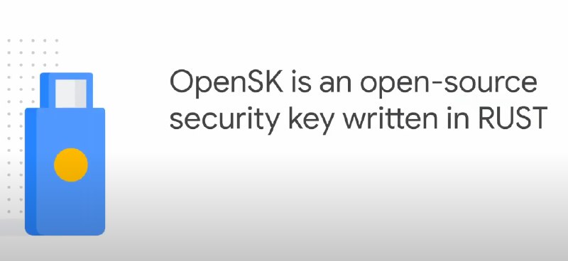 【OpenSK】开源安全密钥 – 你的下一个Yubikey何必是Yubikey