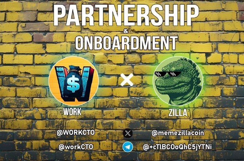 *****🔥***** **$WORK** **&amp;** **$ZILLA****—The Partnership is …