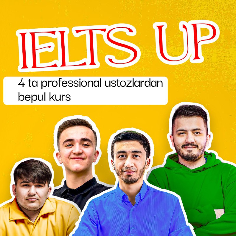 ***🚀*** **IELTS-UP** — eng tajribali va …