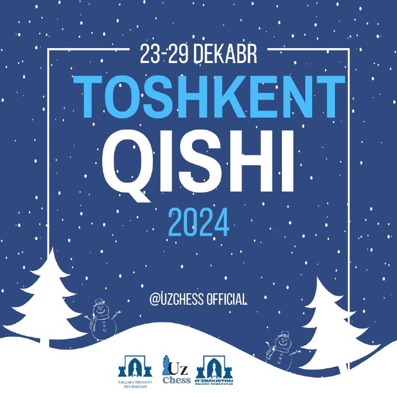 ***⚡️***"**Toshkent qishi 2024**" turniriga oz muddat …