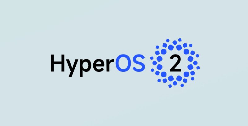 *****?*** گزارش اختصاصی: بروزرسانی HyperOS 2.0 …