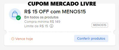 **CUPOM MERCADO LIVRE