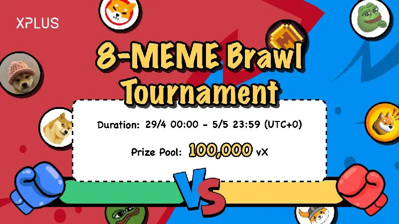 ***💂‍♂️***[#XARMY](?q=%23XARMY) Join the 8-MEME Brawl Tournament!