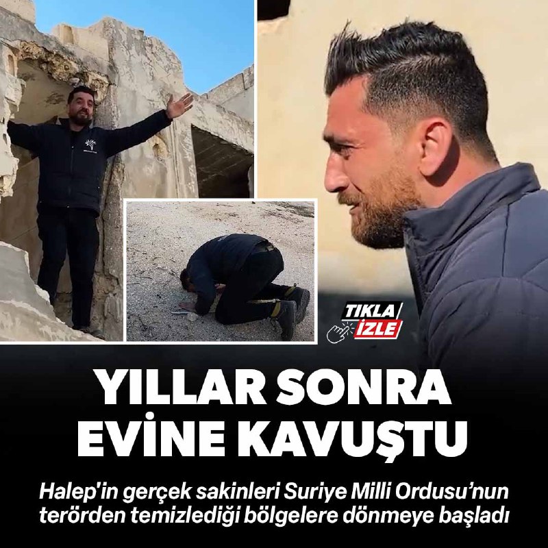 Halepli genç yıllar sonra evine kavuşmanın …