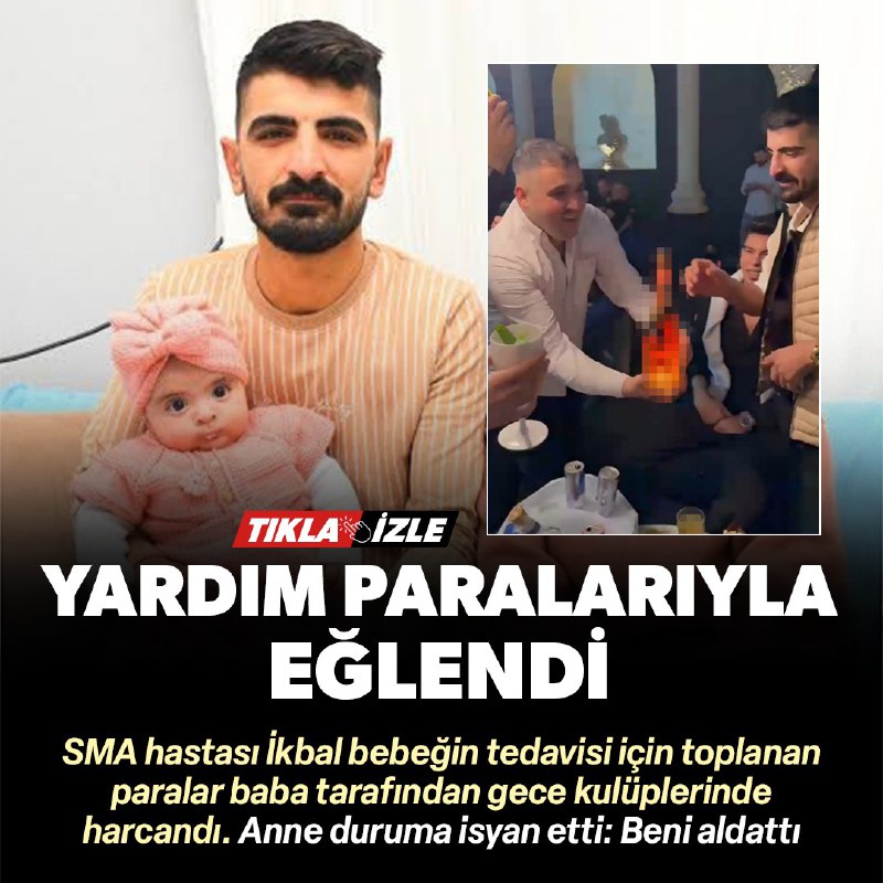 SMA hastası İkbal bebeğin babası Umut …