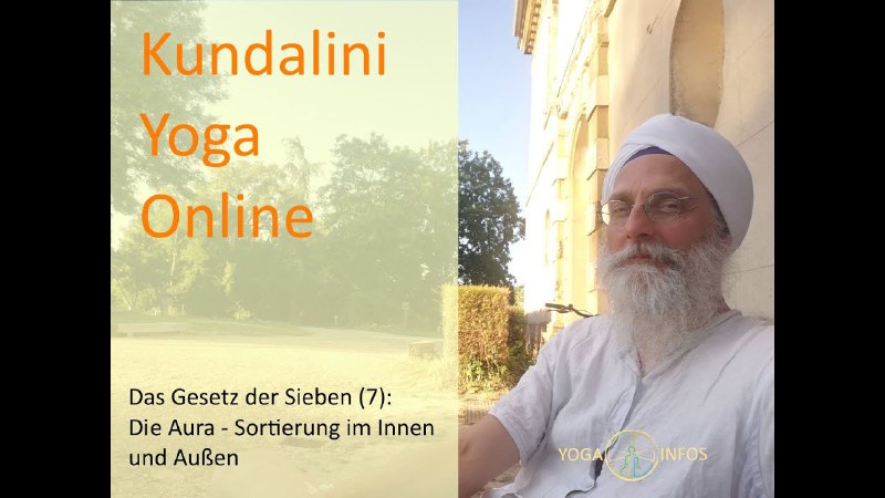 Kundalini Yoga Online Kurs für die …