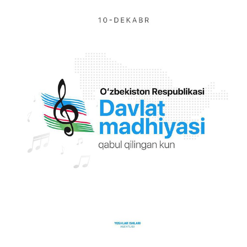 *****🇺🇿*******10-dekabr – O‘zbekiston Respublikasi Davlat madhiyasi …