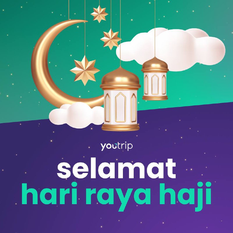 Selamat Hari Raya Haji! ***🌙*** YouTrip …