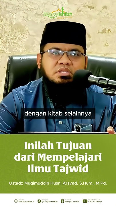 INILAH TUJUAN DARI BELAJAR ILMU TAJWID …