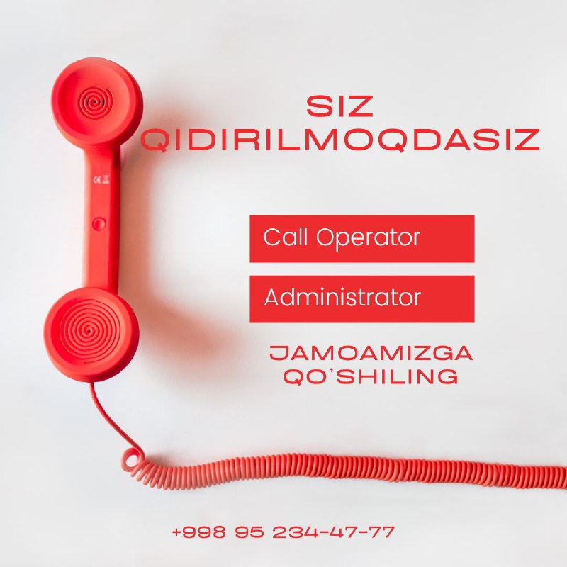 CALL-OPERATOR VA ADMINISTRATOR LAVOZIMIGA ISHGA QABUL …