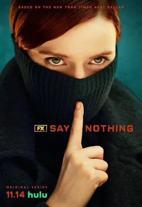 Say Nothing ( 2024 )