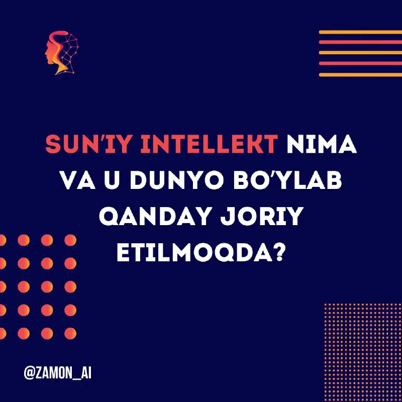 Sun'iy intellekt nima va u dunyo …