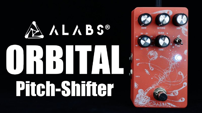 [Alabs Orbital Pitch Shifter | Demo](https://youtu.be/-WHM7_dnnu4)