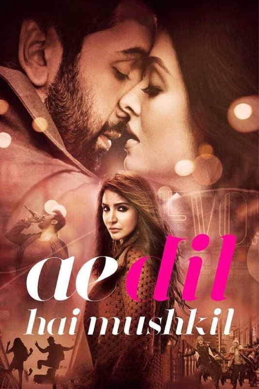 Download Ae Dil Hai Mushkil (2016) …