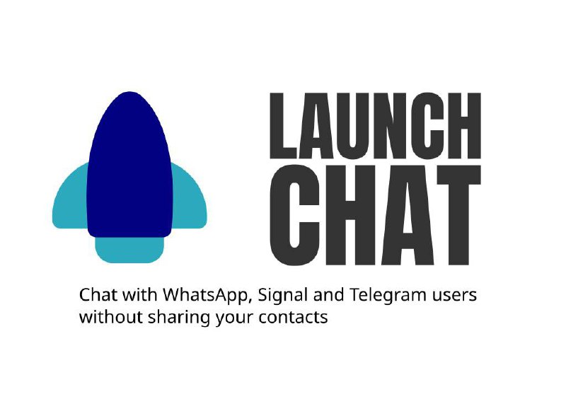 Launch Chat - 这是一款 Android 应用程序，可让您通过找到的任何电话号码与 …