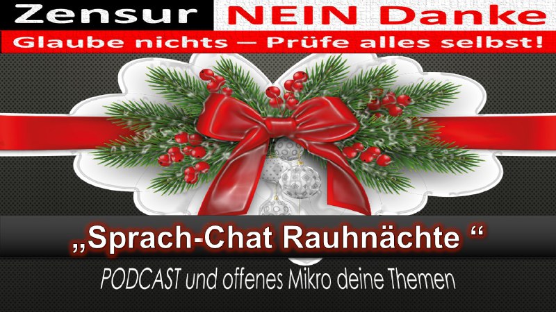 **Ab 19:00 Uhr wieder (23.12.2024) "Live" …