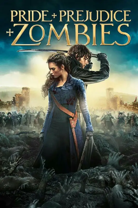 Pride and Prejudice and Zombies (2015)