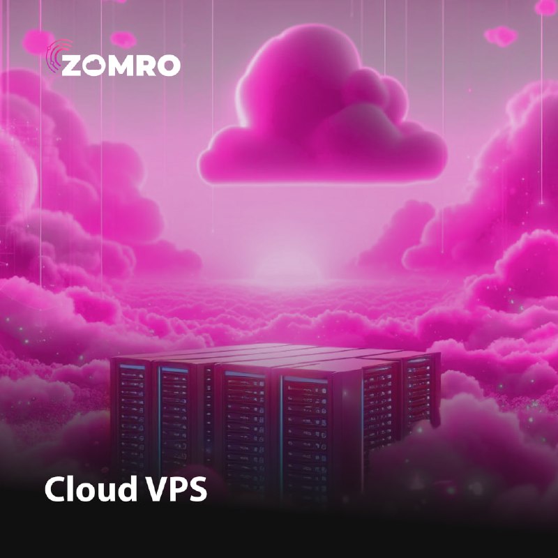 Why choose Cloud VPS from Zomro?