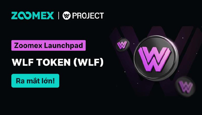 ***🚀*** Zoomex Launchpad: WLF TOKEN (WLF) …