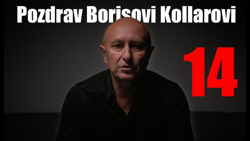 Pozdrav Borisovi Kollárovi č.14