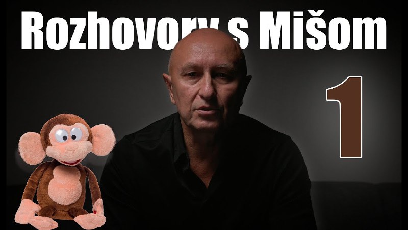 Rozhovory s Mišom č.1