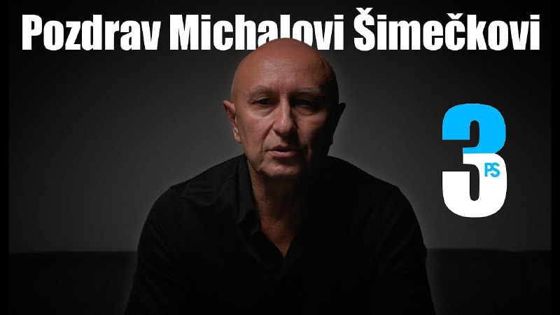 Pozdrav Michalovi Šimečkovi č.3