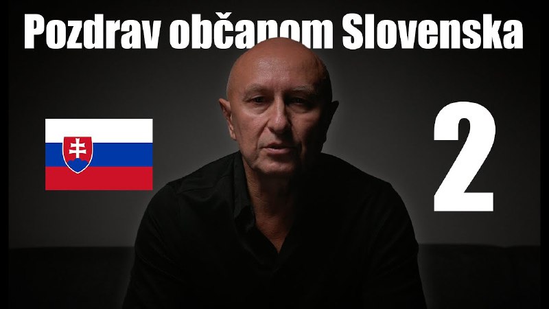 Pozdrav občanom Slovenska č.2